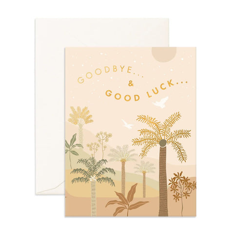 " Goodbye Goodluck Palms " Greeting Card