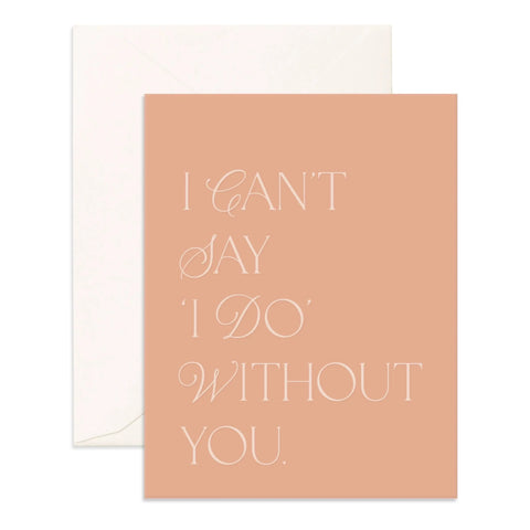 " Can't Say I Do Bisou " Greeting Card