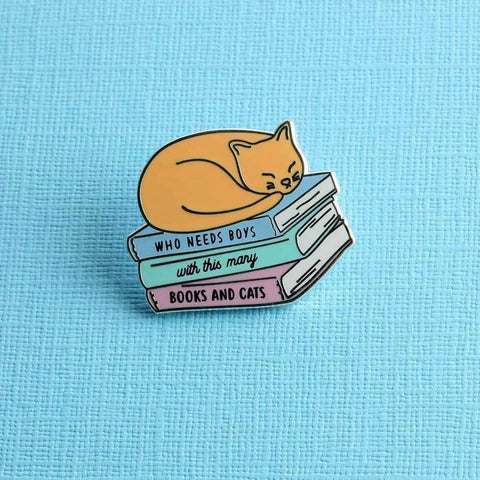 " Who Needs Boys With This Many Books And Cats " Enamel Pin