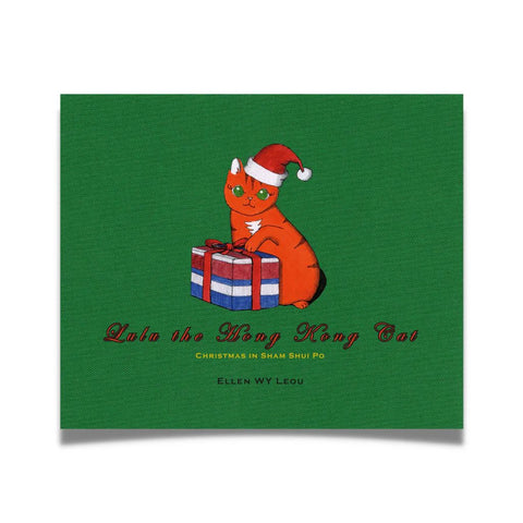 Lulu The Hong Kong Cat: Christmas In Sham Shui Po Book