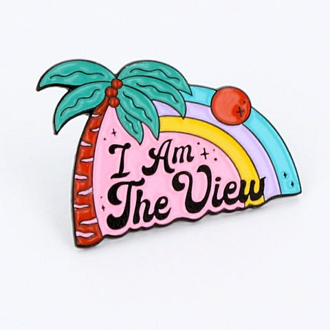 I Am The View Enamel Pin